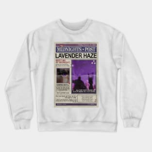 Stay, In That Lavender Haze Newspaper Crewneck Sweatshirt